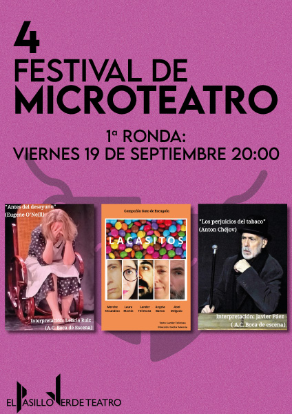 4 Festival de Microteatro, 1ª Ronda 19 SEPTIEMBRE